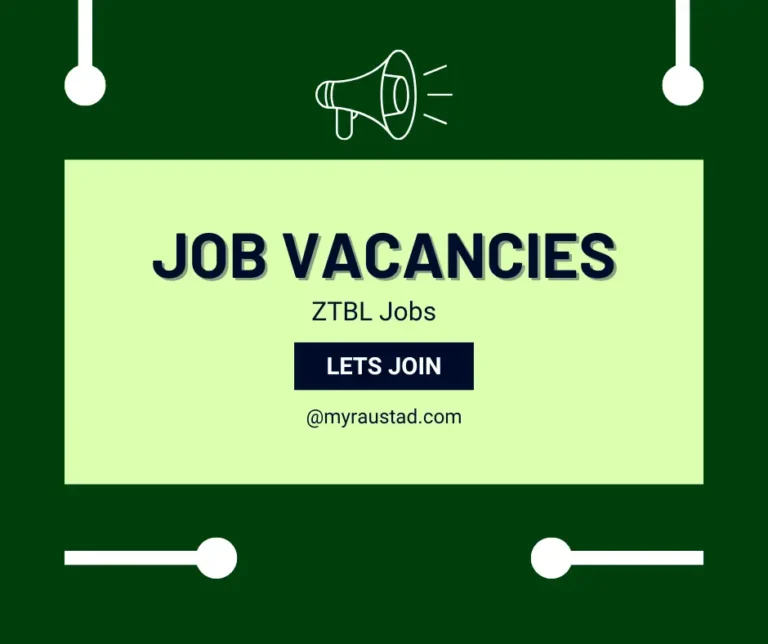 ZTBL Jobs 2025| Latest Zarai Taraqiati Bank Limited Career Opportunities